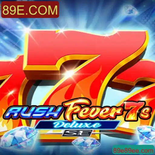 Explorando o Jogo RushFever7sDeluxeSE: A Nova Excitação do 89E.COM
